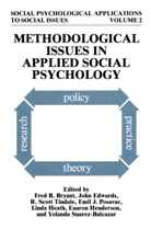 Fred B. Bryant, Joh Edwards, John Edwards, Linda Heath, Eaaron Henderson-King, Emil J. Posavac... - Methodological Issues in Applied Social Psychology