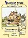 Blanche Cirker, Blanche Cirker - Victorian House Designs in Authentic Full Color
