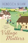 Rebecca Shaw, Shaw Rebecca - Village Matters