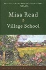 Miss Read, Read, Miss Read, Miss/ Goodall Read, John S. Goodall - Village School