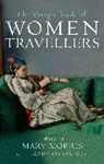Larry connor, Mary Morris, Morris Mary, O&amp;apos, Larry O'Connor, Mary Morris... - The Virago Book of Women Travellers