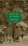 Constance Garnett, Charlotte Hobson, Ivan Turgenev, Ivan Sergeevich Turgenev - Virgin Soil