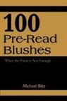 Michael Blitz - 100 Pre-Read Blushes