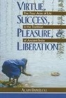 Alain Dani?lou, Alain Danielou, Alain Daniélou, Alain Daniilou - Virtue, Success, Pleasure, and Liberation