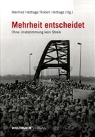 Manfred C. Hettlage, Robert Hettlage, Manfred C. Hettlage, Robert Hettlage - Mehrheit entscheidet