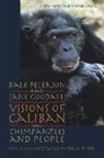 Jane Goodall, Dale Peterson, Dale Goodall Peterson - Visions of Caliban