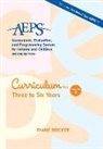 Diane Bricker, Betty Capt, Joann Johnson, Kristie Pretti-Frontczak, Kristine Slentz, Elizabeth Straka... - AEPS Curriculum Three to Six Years