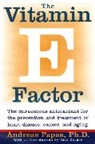 Andreas Papas, Andreas M. Papas, Andreas M. Pappas - Vitamin E Factor, The
