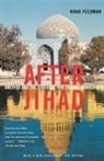 Noah Feldman - After Jihad