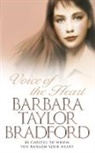 Barbara Taylor Bradford, Bradford Barbara Taylor - Voice of the Heart