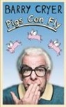 Barry Cryer - Pigs Can Fly