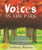 Anthony Brown, Anthony Browne, Browne Anthony, Anthony Browne - Voices in the Park