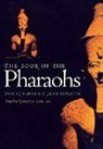 David Lorton, Pascal Vernus, Pascal Yoyette Vernus, Pascal Yoyotte Vernus, Jean Yoyotte - Book of the Pharaohs