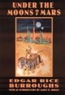 Edgar Rice Burroughs, Scott Beachler - Under the Moons of Mars