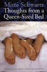 Mimi Schwartz, SCHWARTZ MIMI - Thoughts From a Queen-Sized Bed