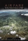 Nickole Brown, Judith Taylor - Air Fare: Stories, Poems, and Essays on Flight