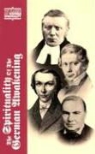 David (EDT)/ Christianson Crowner, Gerald Christianson, Professor Gerald Christianson, David Crowner, Martin E. Marty - The Spirituality of the German Awakening