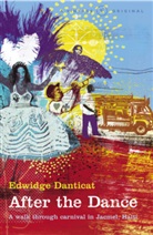 Edwidge Danticat - After the Dance