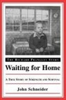John Schneider - Waiting for Home