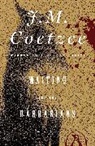 J. M. Coetzee - Waiting for the Barbarians