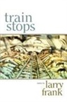 Larry Frank - Train Stops