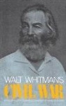 Nan Braymer, Walter Lowenfels, Lowenfels Walter, Walt Whitman - Walt Whitman''s Civil War
