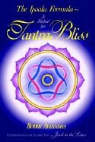 Bodhi Avinasha - The Ipsalu Formula: A Method for Tantra Bliss
