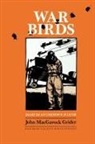John MacGavock Grider, Clayton Knight, Elliott White Springs - War Birds