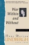 Anne Morrow Lindbergh - War Within and Without