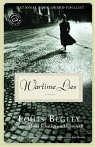 Louis Begley, Lee Cohen, Mona Golabek - Wartime Lies