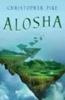 Christopher Pike - Alosha