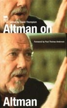 David Thompson, David Thompson - Altman on Altman