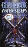 Glen Cook - Water Sleeps