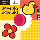 Beth Harwood, Harwood Beth, Emma Dodd, Dodd Emma - Amazing Baby: Squeak, Squeak