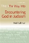 Neil Gillman, Neil (Rabbi Neil Gillman) Gillman, PhD Gillman - The Way Into Encountering God In Judaism