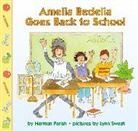 Herman Parish, Herman/ Sweat Parish, Parish Herman, Lynn Sweat - Amelia Bedelia Goes Back to School