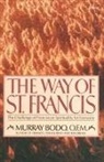 Murray Bodo, Bodo Murray - The Way of St. Francis