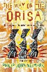 Philip J. Neimark, Philip John Neimark, Neimark Philip John - The Way of Orisa