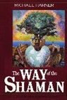 Michael Harner - Way of the shaman