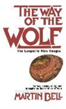 Martin Bell - The Way of the Wolf