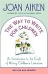 Joan Aiken - The Way to Write for Children