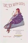 Janet R. Daly, Bayla Singer - Like Sex with Gods