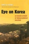 James V Young, James V. Young, William Stueck, William W. Stueck, William Whitney Stueck - Eye on Korea