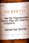 Katharine Greider - The Big Fix