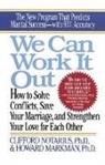 C. Markman, Howard (Howard Markman) Markman, C Notarius, C. Notarius, Clifford Notarius, Clifford (Clifford Notarius) Notarius... - We Can Work It Out