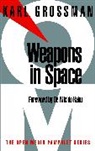 Karl Grossman, Michio Kaku - Weapons in Space