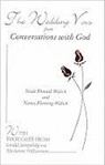 Neale Donald Walsch, Neale Donald/ Fleming-Walsch Walsch, Neale Donald/ Walsch Walsch - The Wedding Vows from Conversations With God