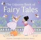 Heather Amery, Amery Heather, S. Cartwright, Stephen Cartwright, Cartwright Stephen, Stephen Cartwright - Fairy Tales
