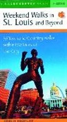 Robert Rubright - Weekend Walks in St. Louis and Beyond