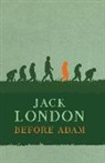 Jack London - Before Adam